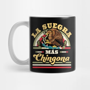 La Suegra Mas Chingona Mexican Flag Cool Mother In Law Mug